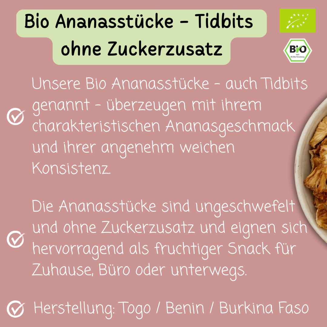 Bio Ananasstücke | Tidbits | soft | ungeschwefelt & ohne Zuckerzusatz