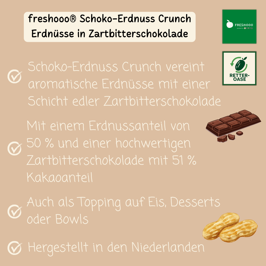 freshooo® Schoko-Erdnuss Crunch | Erdnüsse in Zartbitterschokolade