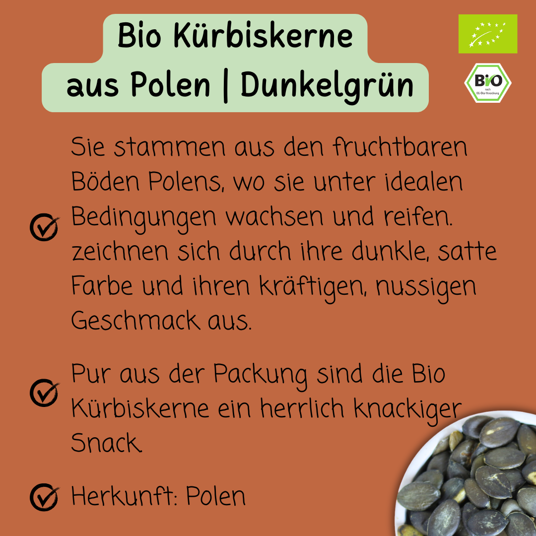 Bio Kürbiskerne | Dunkelgrün | aus Polen